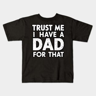 Dad Kids T-Shirt